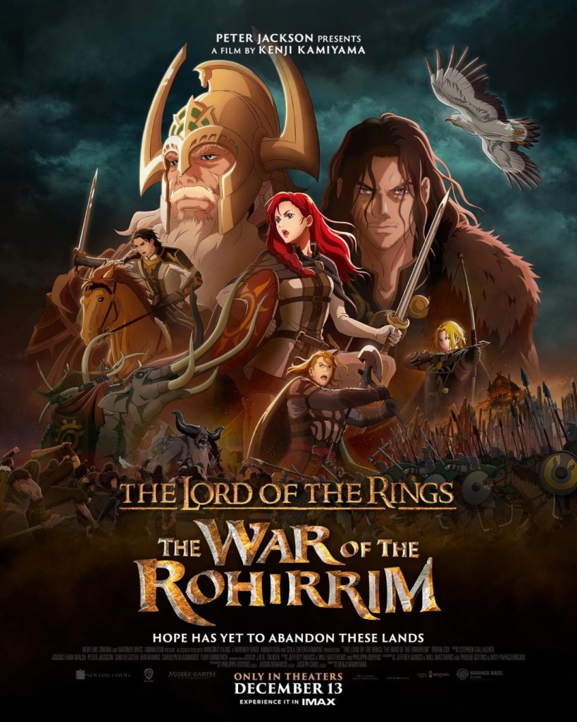 The Lord of the Rings: The War of the Rohirrim Release Date, Time, and Where to Watch 5 The Lord of the Rings: The War of the Rohirrim Official poster